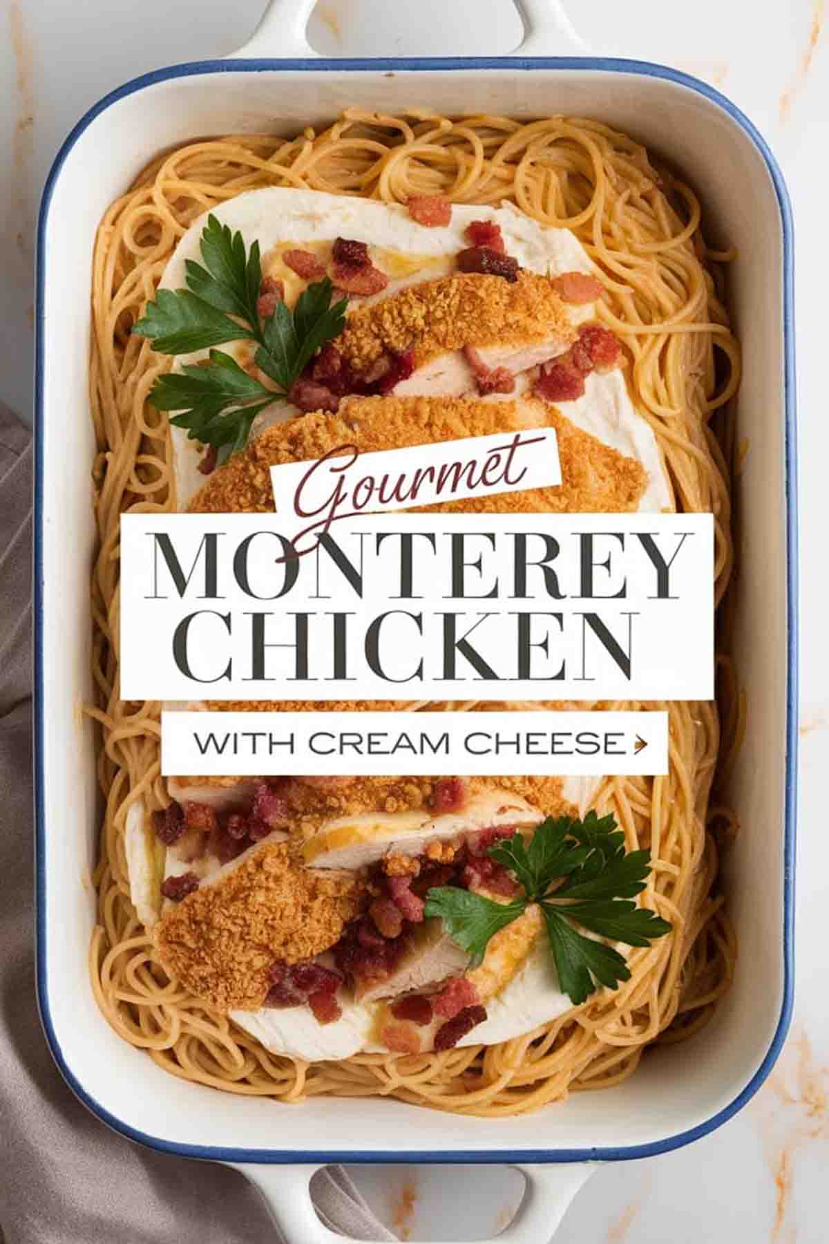 Monterey Chicken Spaghetti with Cream Cheese